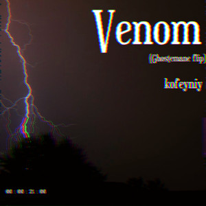 Venom (Ghostmane Flip)