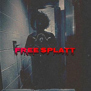 Free Splatt (feat. NMG Jred & 2FG Zero) (Audio)