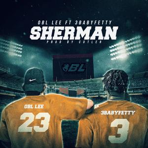 Sherman (feat. 3babyfetty)