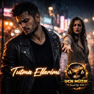 Tutma Ellerimi (Arabesk Rap) – Bu Şarkı Kalbinizi Parçalayacak