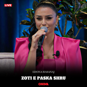 Zoti e paska shkru (Live)