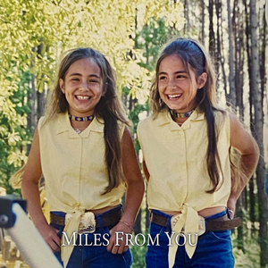Miles from You