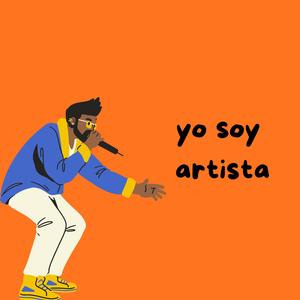 Yo soy artista (feat. 100tifico)