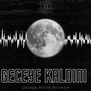 Geceye Kaldım