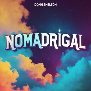 Nomadrigal