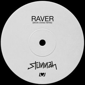 Raver (BLVCK CROWZ Remix)