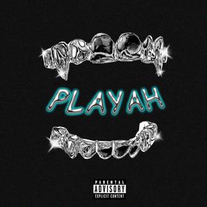 PLAYAH (feat. ZAINT Force)