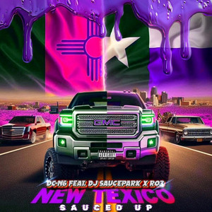 NEW TEXICO (freestyle-sauced up)