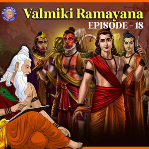 Valmiki Ramayan, Episode 18