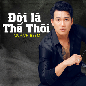 Đời Là Thế Thôi