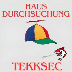 HAus DurchsUCHUNG TeKkSeC