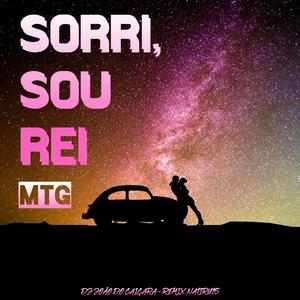 MTG SORRI, SOU REI (REMIX)