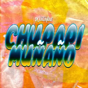 CHUPAPI MUNYANYO