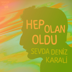 Hep Olan Oldu (ÖZDEMİR ASAF: SENİN ŞARKILARIN)