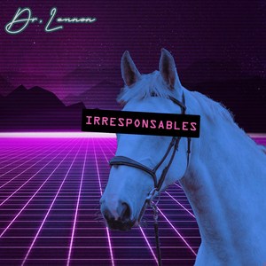 Irresponsbles (Instrumental)