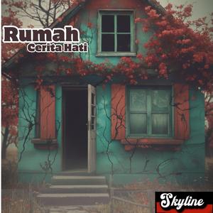 Rumah ( Cerita Hati )