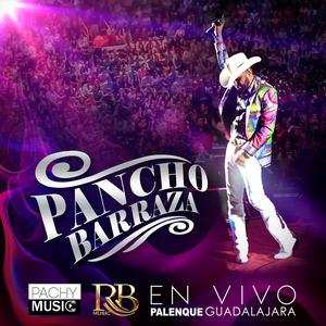 Intro/Pancho Barraza/En Vivo Palenque Guadalajara (En Vivo)