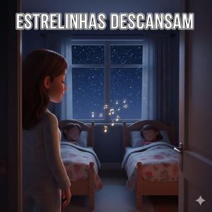 Estrelinhas Descansam