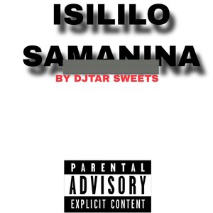 Isililo Samanina (Bootleg Version)