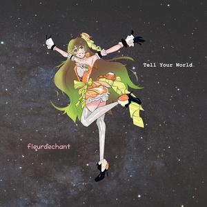 Tell Your World (Off Vocal)