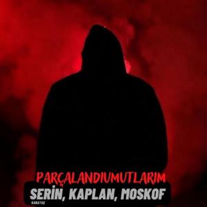 Parçalandı Umutlarım (feat. Kaplan)