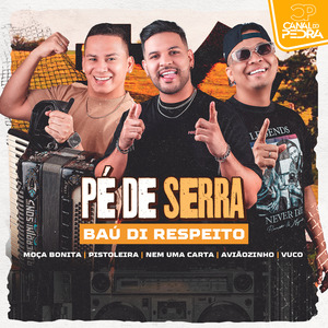 Baú Di Respeito Pé de Serra: Moça Bonita / Pistoleira / Nem uma Carta / Aviãozinho / Vuco (Cover)