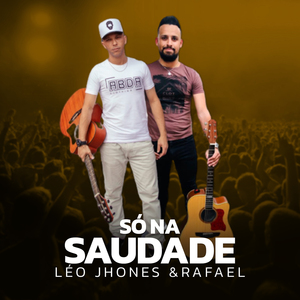 Só na Saudade