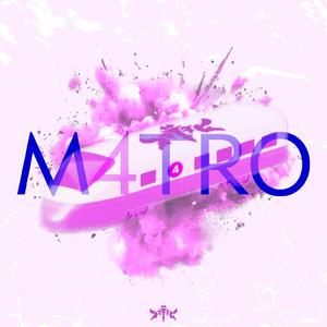 M4TRO