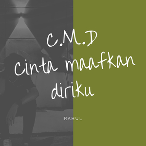 C.M.D (Cinta Maafkan Diriku)