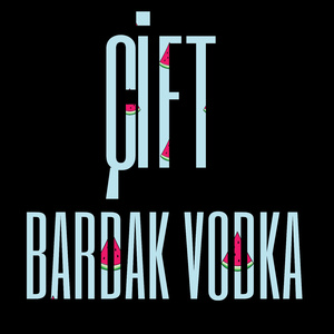ÇİFT BARDAK VODKA