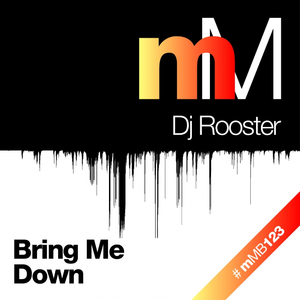 Bring Me Down (Original Mix)