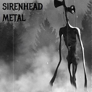 Sirenhead Metal