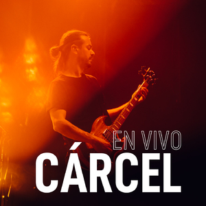 Cárcel (En Vivo)