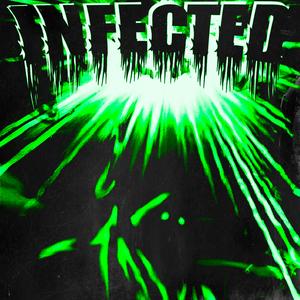 INFECTED