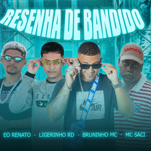 Resenha de Bandido