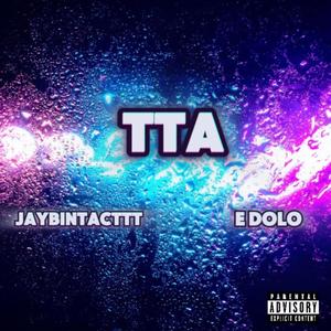 TTA (feat. E dolo)