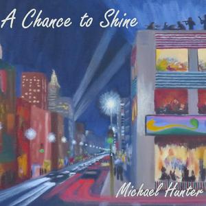 A Chance to Shine (Intro)