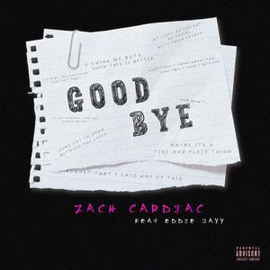 Goodbye (feat. Eddie Jayy)