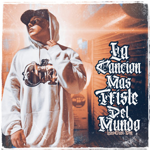 La Canción Mas Triste del Mundo