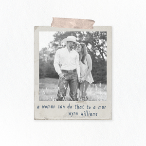 A Woman Can Do That to a Man