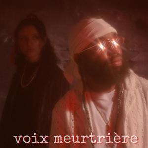 Voix Meurtrière