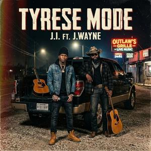 Tyrese Mode (feat. J.Wayne)