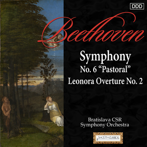 Symphony No. 6 in F Major, Op. 68 "Pastoral": I. Pleasant, cheerful feelings aroused on approaching the countryside: Allegro ma non troppo