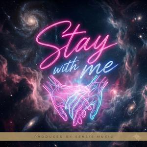 Stay with me