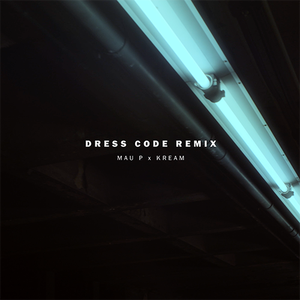 Dress Code (KREAM Remix) [Extended Mix]
