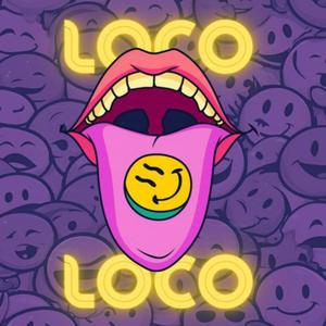 Loco.
