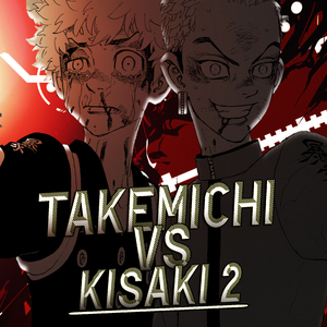Takemichi Vs Kisaki 2