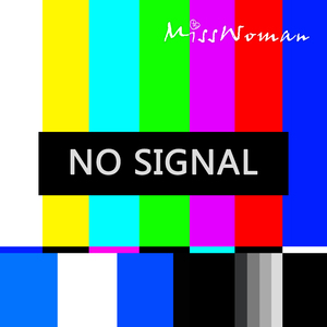 No Signal