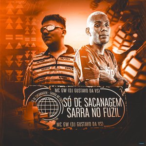 Só de Sacanagem Sarra no Fuzil (feat. Mc Gw)