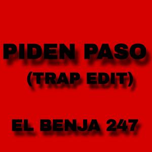 PIDEN PASO (TRAP EDIT)